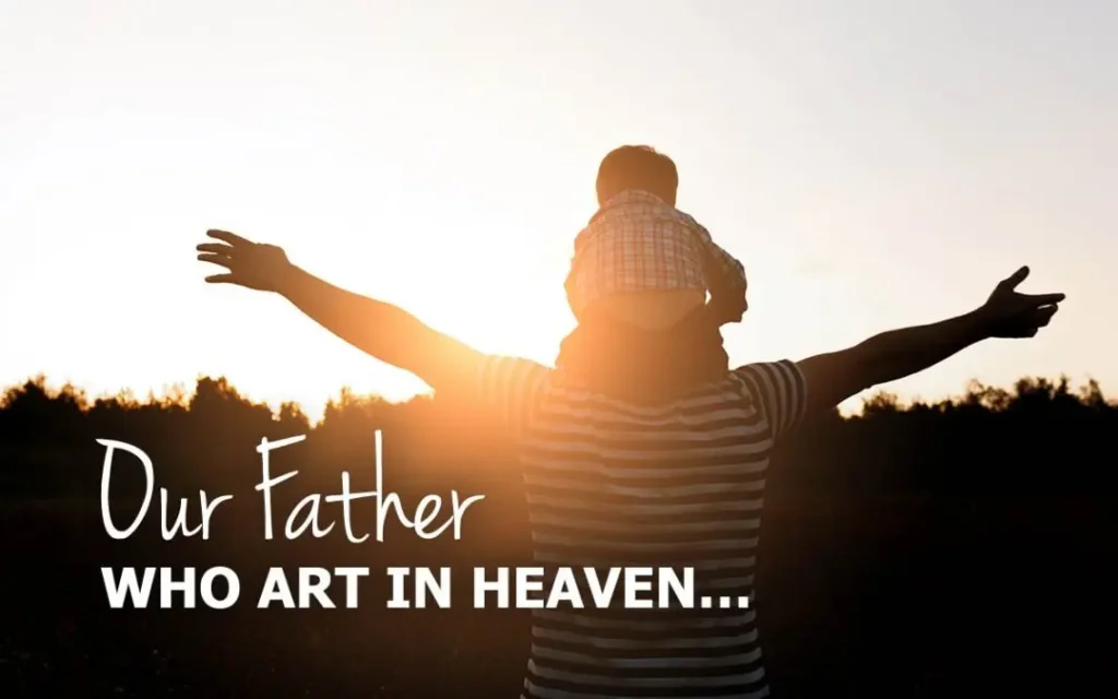 our father who art in heaven